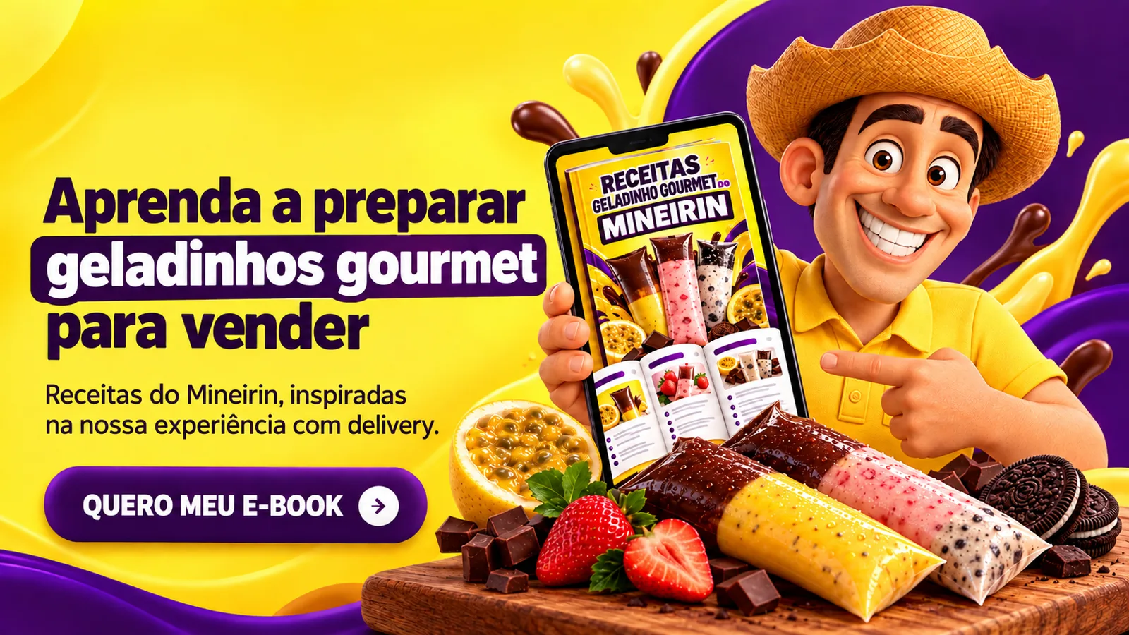 Banner do e-book Receitas Geladinho Gourmet do Mineirin: o personagem do Mineirin segura um celular com a capa do e-book, ao lado de geladinhos e ingredientes